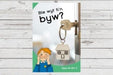 Dyna Chi Dric: Ble Wyt Ti'n Byw?