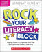 Rock Your Literacy Block: Mighty Moves to Organize Your Day and Optimize Student Learning (The Science of Reading in Practice