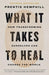 What It Takes to Heal