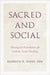Sacred and Social
