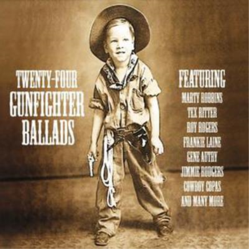 Twenty-four Gunfighter Ballads