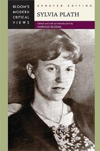 Sylvia Plath (Modern Critical Views