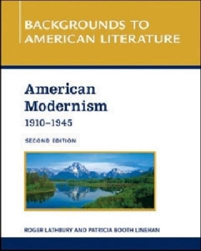 AMERICAN MODERNISM, 1910 - 1945, 2ND EDITION