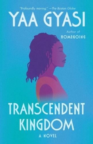 Transcendent Kingdom: A Read with Jenna Pick