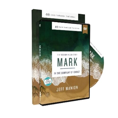 Mark Study Guide with DVD: In the Company of Christ (40 Days Through the Book