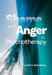 Shame and Anger in Psychotherapy