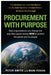 PROCUREMENT WITH PURPOSE