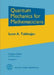 Quantum Mechanics for Mathematicians