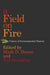 A Field on Fire