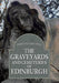 The Graveyards and Cemeteries of Edinburgh