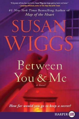 Between You And Me [Large Print]