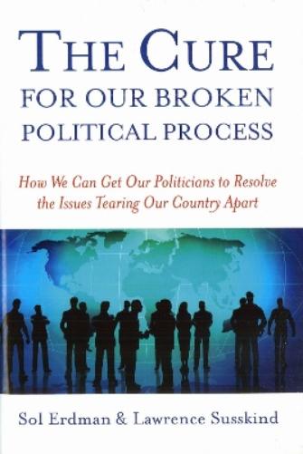 The Cure for Our Broken Political Process