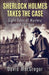Sherlock Holmes Takes The Case