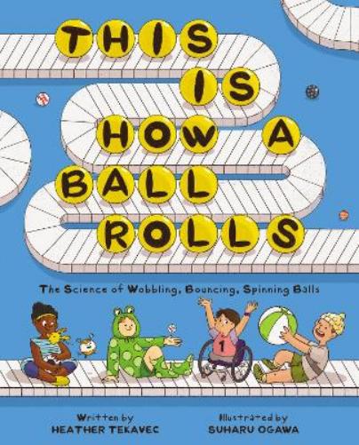 This Is How a Ball Rolls