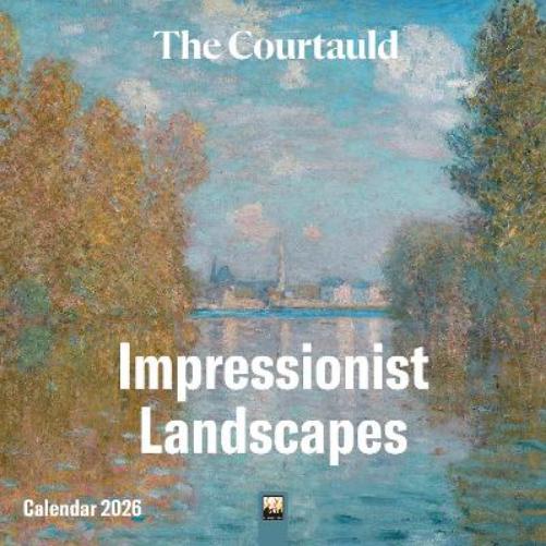 The Courtauld: Impressionist Landscapes Wall Calendar 2026 (Art Calendar