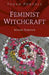 Pagan Portals  Feminist Witchcraft