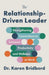 The Relationship-Driven Leader