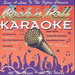 Rock 'N' Roll Karaoke: Sing-A-Long To The Fifties Classics