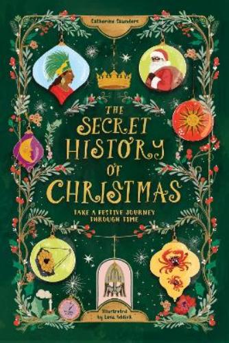 The Secret History of Christmas