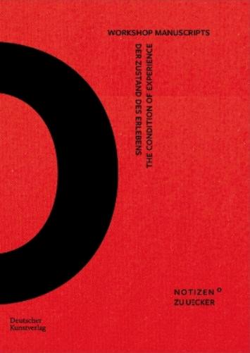 Der Zustand des Erlebens – The Condition of Experience