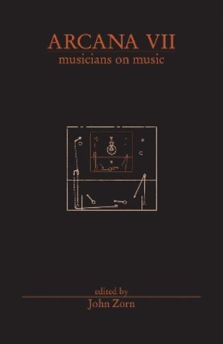 Arcana VII: Musicians on Music