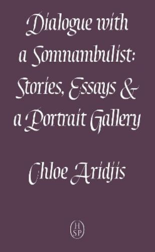 Dialogue with a Somnambulist