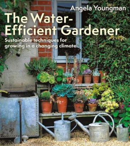 The Water-Efficient Gardener