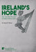 Ireland's Hope: The "peculiar theories" of James Fintan Lalor (Series in World History