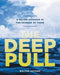 The Deep Pull