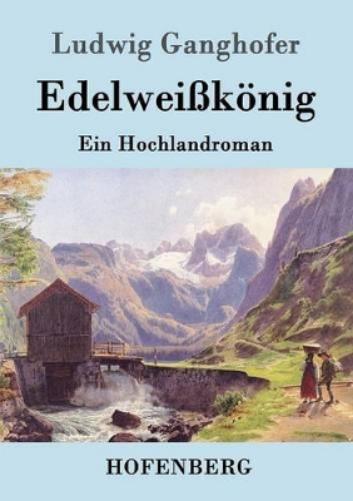 Edelweißkönig