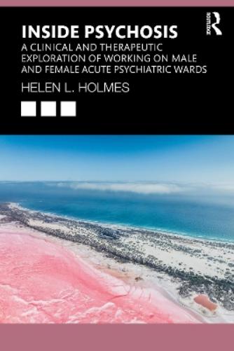 Inside Psychosis