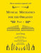 Musica mechanica organoedi / Musical mechanics for the organist, Part 1