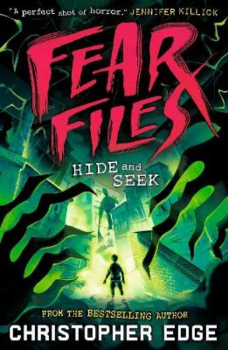 Fear Files: Hide and Seek