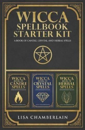 Wicca Spellbook Starter Kit: A Book of Candle, Crystal, and Herbal Spells (Wicca Starter Kit Series