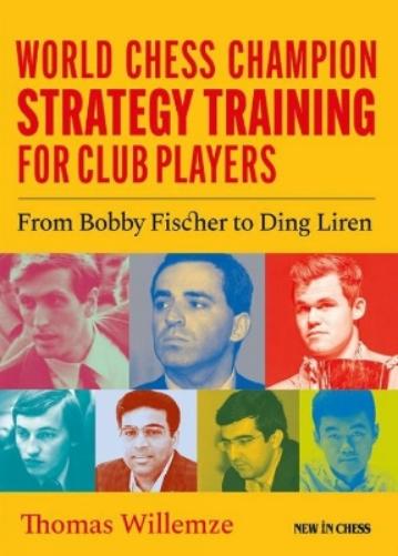 World Chess Champion Strategy Training for Club Players
