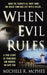 When Evil Rules