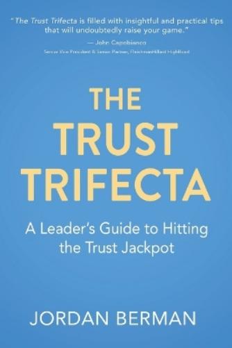 The Trust Trifecta
