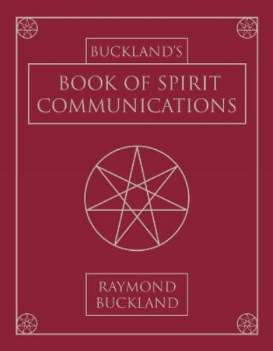 Bucklands Book of Spirit Communications