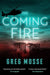 The Coming Fire