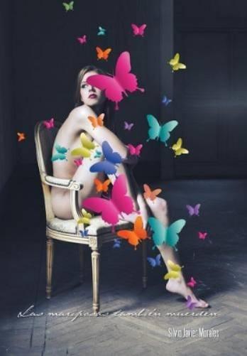 Las mariposas también muerden.