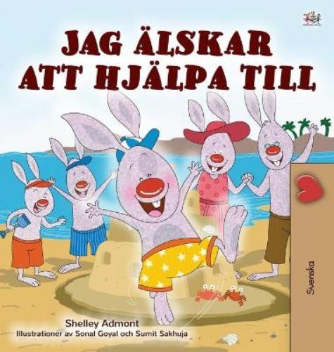 I Love to Help (Swedish Children's Book) (Swedish Bedtime Collection