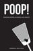 Poop! Random Words, Musings and Insight