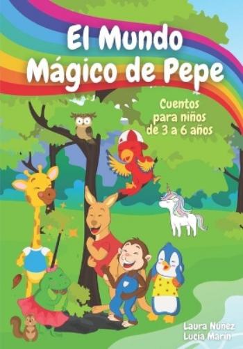 El Mundo Mágico de Pepe