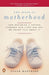 The Mask of Motherhood