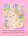 Minako and Delightful Rolleen's Adventure & Coloring Fun Book 1