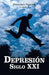 Depresion Siglo XXI