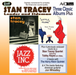 Three Classic Albums Plus: Stan Tracey Showcase/Little Klunk/Jazz Inc.