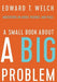 A Small Book about a Big Problem