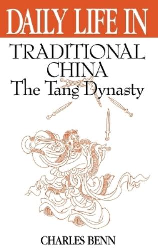 Daily Life in Traditional China
