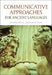 Communicative Approaches for Ancient Languages